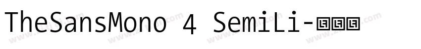 TheSansMono 4 SemiLi字体转换 TheSansMono 4 SemiLi字体转换
